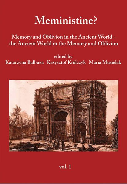 Meministine? : memory and oblivion in the Ancient world - the ancient world in the memory and oblivion (vol.1)