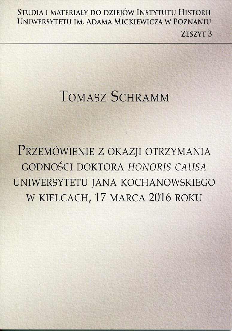 Przemówienie z okazji otrzymania godności doktora honoris causa Uniwersytetu Jana Kochanowskiego w Kielcach, 17 marca 2016 roku